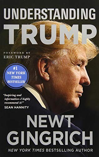 Cover of Understanding Trump by Newt Gingrich