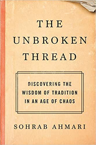 Cover of The Unbroken Thread by Sohrab Ahmari