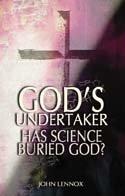 Cover of God’s Undertaker by John Lennox