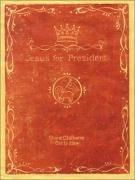 Cover of Jesus for President by Shane Claiborne