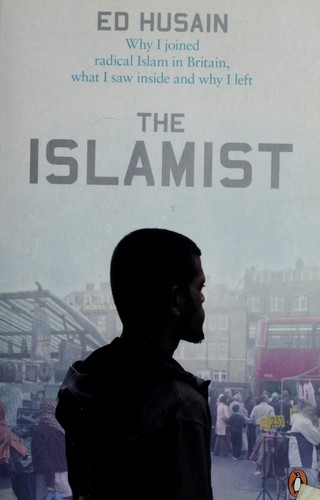 Cover of The Islamist by Ed Husain
