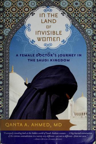 Cover of In the Land of Invisible Women by Qanta Ahmed