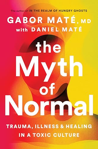 Cover of The Myth of Normal by Gabor Maté