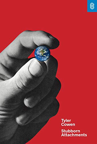 Cover of Stubborn Attachments by Tyler Cowen