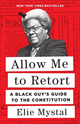 Cover of Allow Me to Retort by Elie Mystal