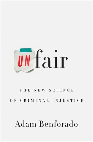 Cover of Unfair by Adam Benforado